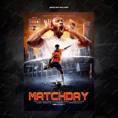 the poster for matchday is displayed in front of an image of a soccer player with his mouth open