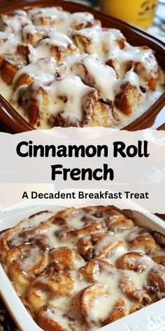 cinnamon roll french toast in a casserole dish