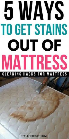 mattress cleaning hacks to get stains out of mattresses and how to clean them