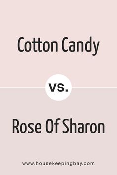 Cotton Candy SW 9692 by Sherwin Williams vs Rose Of Sharon SW 6294 by Sherwin Williams Red Paint Colors, Candy Roses, Rose Of Sharon, Red Paint, Coordinating Colors, Sherwin Williams, The Sweet, Accent Colors, Cotton Candy