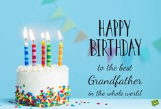 happy birthday to the best grandfather in the whole world greeting card with candles and confetti