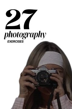 Looking for ways to inspire your own photographic journey? These 27 photography exercises will raise your creativity to a new level. Best Photographers, Photography Poses, To Learn