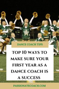 the top 10 ways to make sure your first year as a dance coach is a success