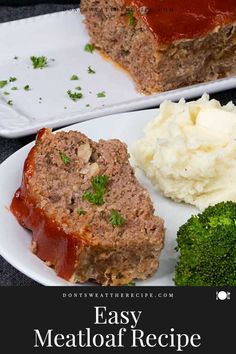 meatloaf recipe on a white plate with broccoli and mashed potatoes