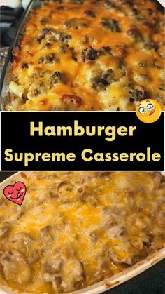 hamburger and cheese casserole in a baking dish with the words hamburger supreme casserole