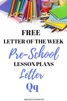 the free letter of the week pre - school lesson plans with pencils and crayons