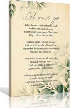 a card with the words let me go written in white and green leaves on it