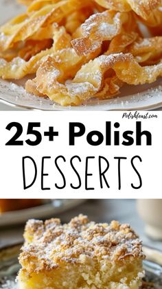 some desserts that are on plates with the words 25 polish desserts