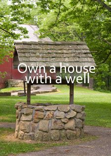 a sign that says own a house with a well