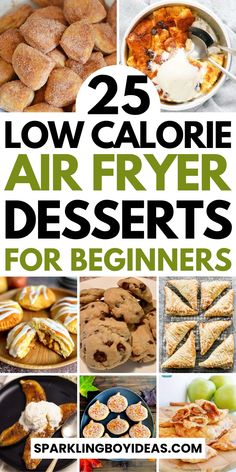 25 low calorie air fryer desserts for beginners