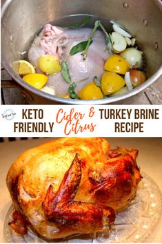 the best turkey brine with lemons and herbs is shown in this collage