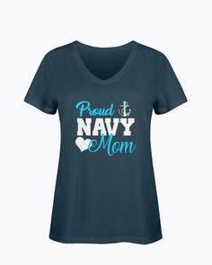 The design featuring the saying "Proud Navy Mom" on T-shirts, V-necks, Hoodie, Sweatshirt, Long-sleeve & Tank Top Our new design will be the perfect gift for Mothers of the U.S Sailors. If you have any specific requirements for it, please don't hesitate to contact us for the modification. Show Your Pride & Love. You can now freely show the world how you are proud of your Sailor in the Navy with our shirt. Let people know that you love your Sailor a lot and extremely proud of him/her. Sta Proud Navy Mom, Navy Mom, In The Navy, Long Sleeve Tank Top, Proud Mom, True Red, Us Navy, American Apparel, New Design