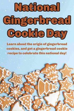 an advertisement for the national gingerbread cookie day