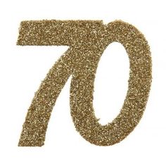 the number seventy is made up of gold glitter