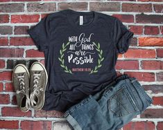 With God All Things Are Possible Christian Tshirt, Christian Wear, Christian women's tee, Faith Ladi Swim Mom Shirt, Anchor Of My Soul, Swim Mom, Ladies Shirt, Cruise Outfits, The Anchor, Christian T Shirt, Fashion Statements, Christian Shirt