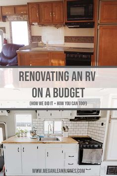 an rv with the words renovating an rv on a budget how we did it and how you can too?