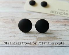 "These round studs are great for everyday wear. Simple and minimalist earrings for him or for her are available in different sizes. They are displayed on beautiful earrings card with saying: \"Keep it simple\". ＡＶＡＩＬＡＢＬＥ ＩＮ ４５ ＣＯＬＯＲＳ Follow this link: ⇨ https://www.etsy.com/listing/709926926 ➤LISTING INCLUDES: ➣ One PAIR of stud earrings ➣ Color: matte black ➣ Diameter: 5 mm, 7 mm, 9 mm, 11 mm or 13 mm (choose from drop down menu) ➤MATERIAL: ☑ polymer clay ☑ Surgical steel or titanium posts (cho Minimalist Black Matte Finish Jewelry, Black Matte Finish Jewelry Gift, Trendy Black Stud Jewelry, Trendy Black Studded Jewelry, Minimalist Black Earrings For Everyday, Black Minimalist Everyday Earrings, Black Stud Jewelry For Gift, Earrings Card, Stud Earrings Black