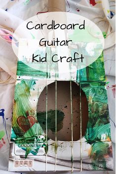 an art project for kids with the title cardboard guitar kid craft on top of it