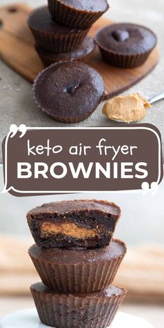 chocolate cupcakes stacked on top of each other with the words keto air fryer brownies