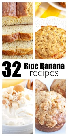 some banana muffins are shown with the words 32 ripe banana recipes on them