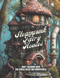 by Inkredible Pages (Author) Number of Pages: 68 Dimensions: 0.14 x 11 x 8.5 IN Publication Date: January 11, 2024 Steampunk Fairy, Pages To Color, Fantasy Rooms, Coloring Book For Adults, Miniature Fairy, January 11, Fairy Houses, Gifts For Adults, Adult Coloring Books