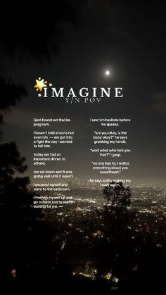 an image of the city at night with words above it that say imagine and i am now