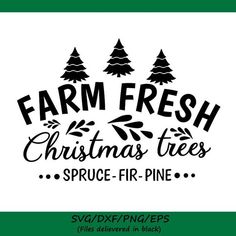 farm fresh christmas trees svg file