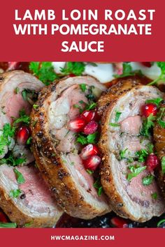 lamb loin roast with pomegranate sauce