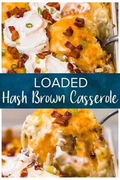 loaded hash browns casserole with bacon and sour cream