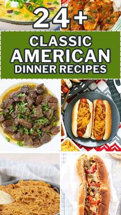 the best american dinner recipes for any type of meal, including hot dogs and hamburgers