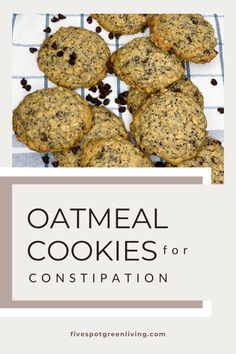 oatmeal cookies for constipatition