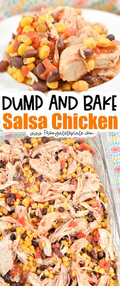 this dump and bake salsa chicken casserole is so good it's easy to make