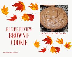 the recipe for brownie cookies is shown with fall leaves and maple leaves around it