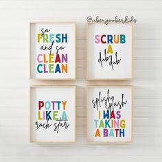 four framed art pieces with the words scribble and scrub clean, potty likea taking a bath