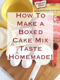 how to make a boxed cake mix taste homemade