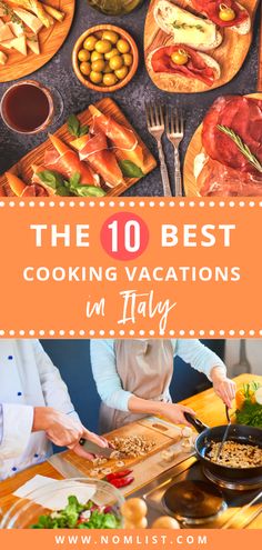 the 10 best cooking vacations in italy