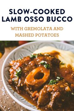 slow cooked lamb osso bucco with gremolata and mashed potatoes