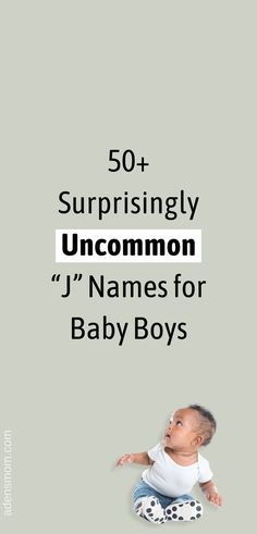 50 surprisingly uncommon j names for baby boys Unique D Names, D Names For Boys, D Boy Names, J Baby Names, D Names, J Names