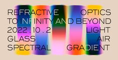 a poster with the words refactive optics to infintiv and beyond