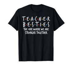 PRICES MAY VARY. Nice tee for Teacher. This simple design with the inspirational words would be ideal for any teacher for wearing in the classroom, conference, or casual Friday. Outfit ideas for kindergarten, elementary, pre-k, preschool, middle, or high school teacher. Great teacher appreciation thank you tee idea to give on the teacher's day, back to school, or Christmas day. Lightweight, Classic fit, Double-needle sleeve and bottom hem Funny Slogan T-shirt For Teacher Appreciation, Back To School T-shirt With Text Print For Teaching, Back To School Text Print T-shirt For Teaching, We Are Stronger Together, Teacher Team Shirts, Stronger Together, Teacher Team, We Are Strong, Casual Friday