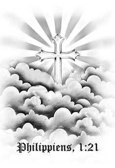 the cross on top of clouds with words that read, philipp's 1 21