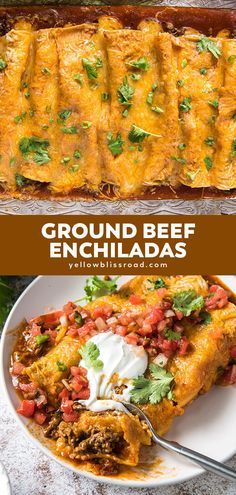 three different types of enchiladas with text overlays that reads ground beef enchiladas