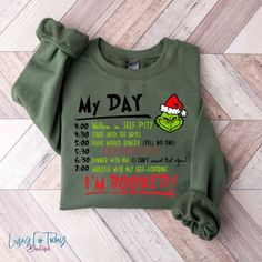 Grinch Sweatshirt  Grinch My Day I m Booked Grinch Christmas Sweatshirt Funny Grinch Christmas Sweater  Whoville Sweatshirt  Christmas Gifts Easy 30 day return policy Grinch Shirts Diy, Christmas Grinch Shirt, The Grinch Shirt Ideas, Grinch Hoodie Christmas, Grinch Schedule Shirt, Grinch Crewneck Sweatshirt, Grinch Im Booked Shirt, Grinch Christmas Sweatshirt, Christmas Sweatshirts Cricut