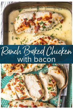 ranch baked chicken with bacon in a casserole dish on a blue plate and the title overlay reads ranch baked chicken with bacon