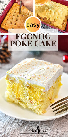 A trio of images, two making a poke cake and one slice of the finished cake with text overlay. Gingerbread Cake With Eggnog Frosting, Eggnog Poke Cake, Simple Sheet Cake, Eggnog Recipes, Eggnog Cake, Vegan Eggnog, Delicious Holiday Desserts, Chocolate Recipes Homemade, Yummy Desserts Easy