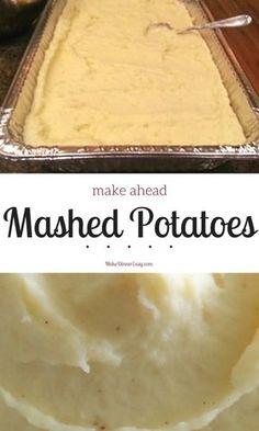 baked mashed potatoes in a pan with the words make ahead on top and below