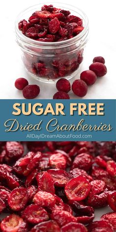 a bowl full of dried cranberries with the words sugar free dried cranberries