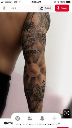 a man's arm with tattoos on it and the words warrior tattooed on it