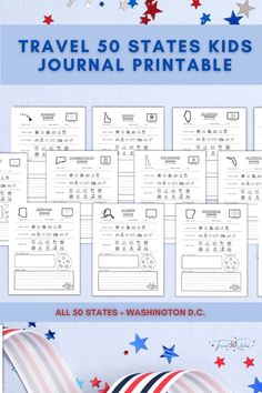 the travel 50 states kids's journal printable is shown in red, white and blue