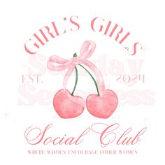 the logo for girls's social club with two cherries and ribbon on it